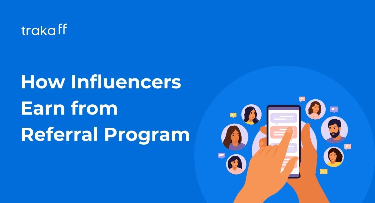  A blog post explaining how influencers can earn money through referral programs.