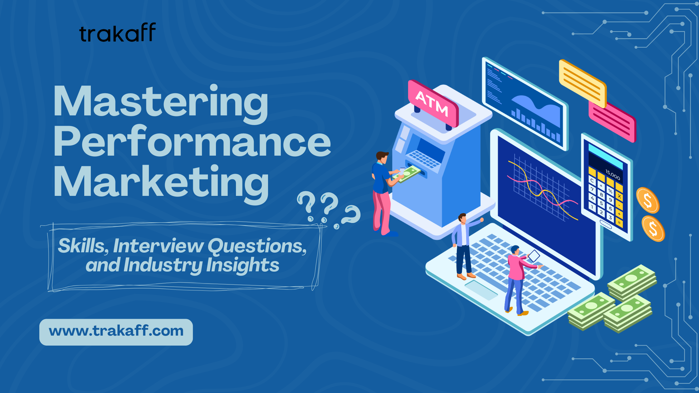 Mastering performance marketing with key skills, interview questions, and industry insights. 